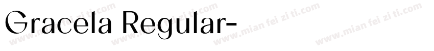 Gracela Regular字体转换